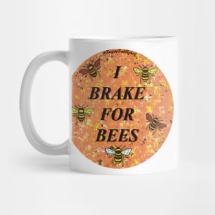 I brake for bees Mug